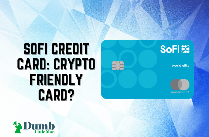  SoFi Credit Card Review: Redeem Points Straight Into Crypto