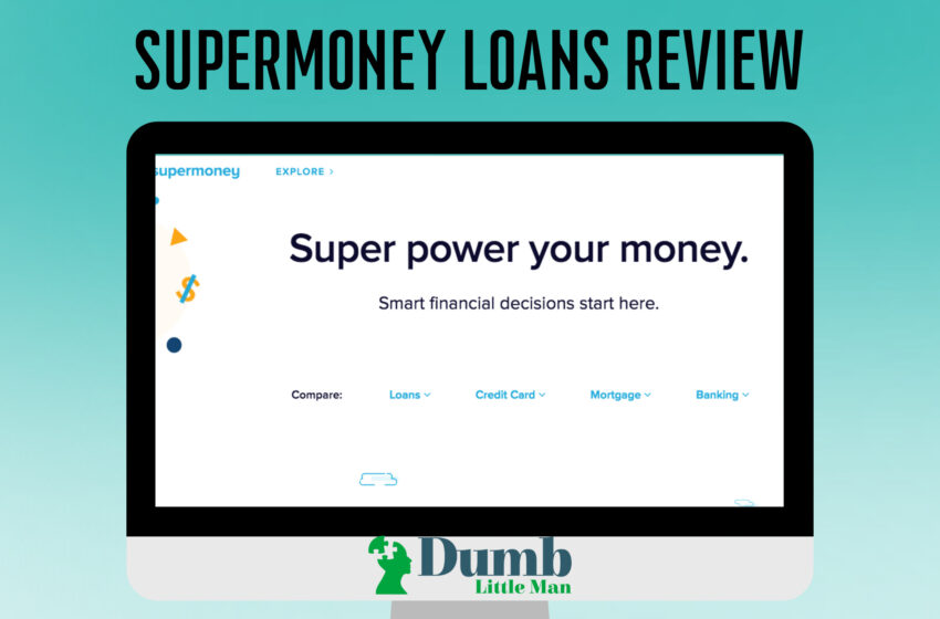  SuperMoney Loan Reviews: Compare Top Lenders of 2022