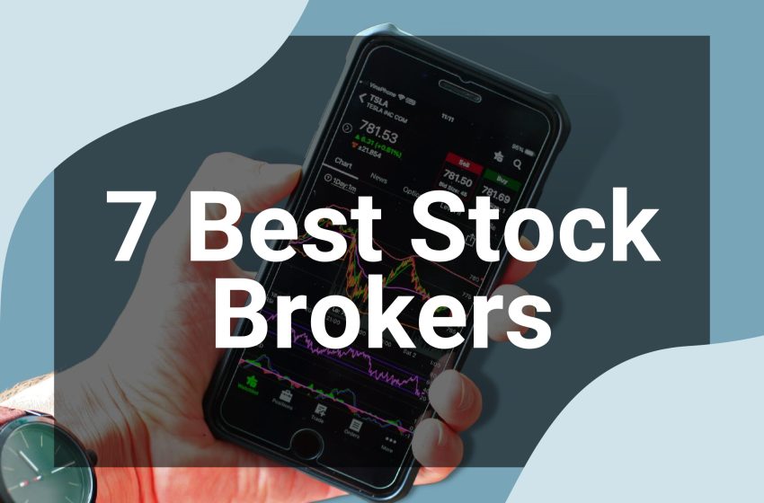  7 Best Stock Brokers: Top Stock Brokers Review of 2023