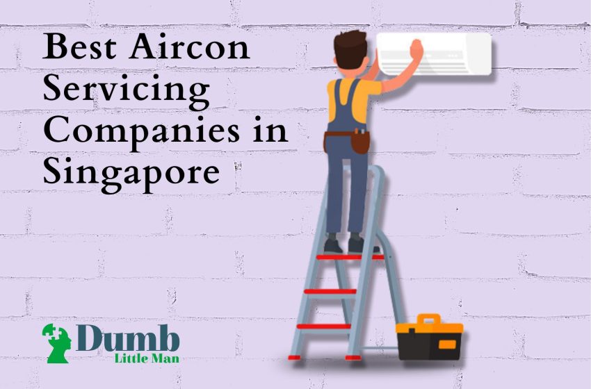  5 Best Aircon Servicing Companies in Singapore 2022