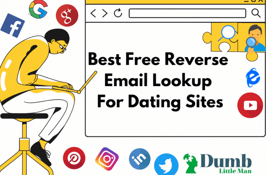  Best Free Reverse Email Lookup For Dating Sites in 2022