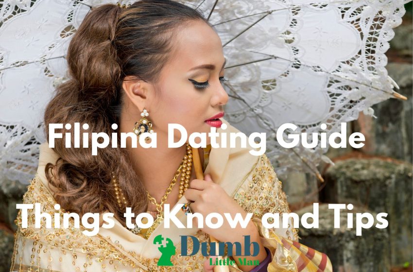  Filipina Dating Guide: Things to Know and Tips in 2022