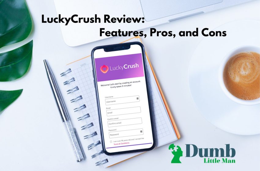  LuckyCrush Review for 2022: Features, Pros, and Cons