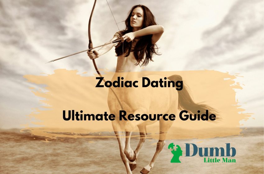  Zodiac Dating: Ultimate Resource Guide in 2022