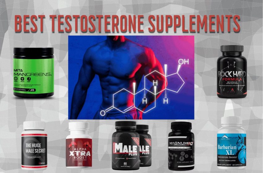  7 Best Testosterone Booster Supplements in 2022 • All Natural Supplements