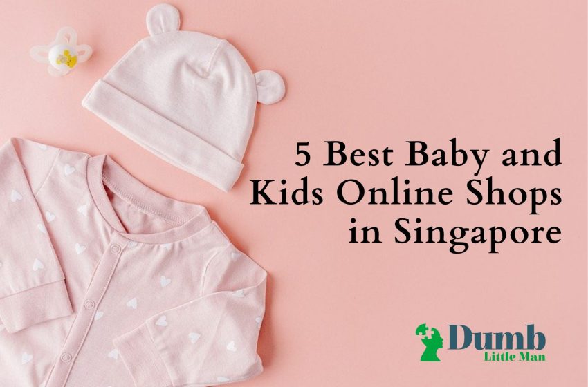 5 Best Baby and Kids Online Shops in Singapore 2023