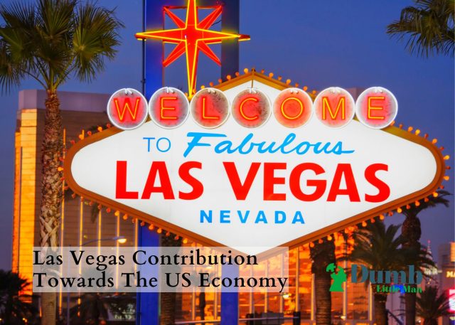 Las Vegas Contribution Towards The US Economy