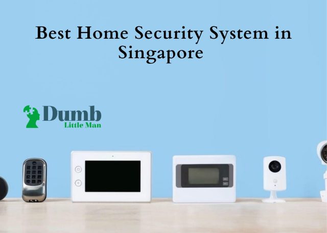 Best Home Security System in Singapore