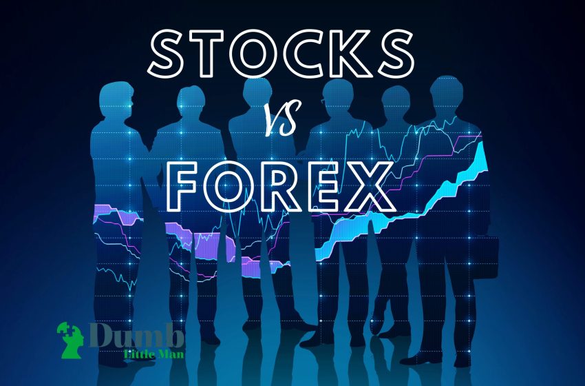  Forex vs Stocks?: Everything You Need to Know