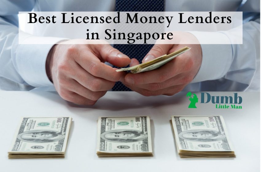  5 Best Licensed Money Lender in Singapore 2022