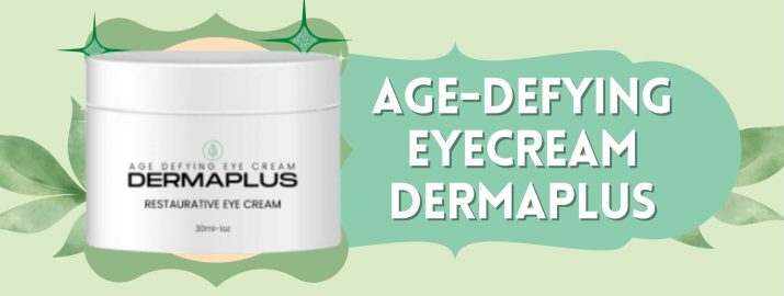 Age-Defying Eyecream DermaPlus reviews