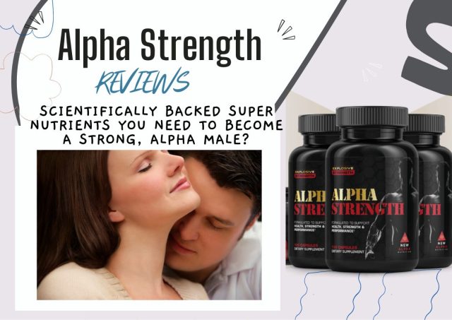 alpha strength reviews