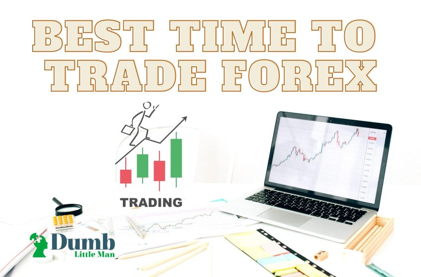  Best Time To Trade Forex – Helpful Guide for Beginners