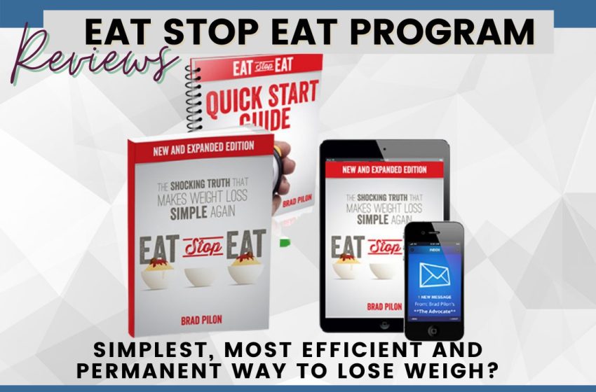  Eat Stop Eat Reviews 2022: Does it Really Work?
