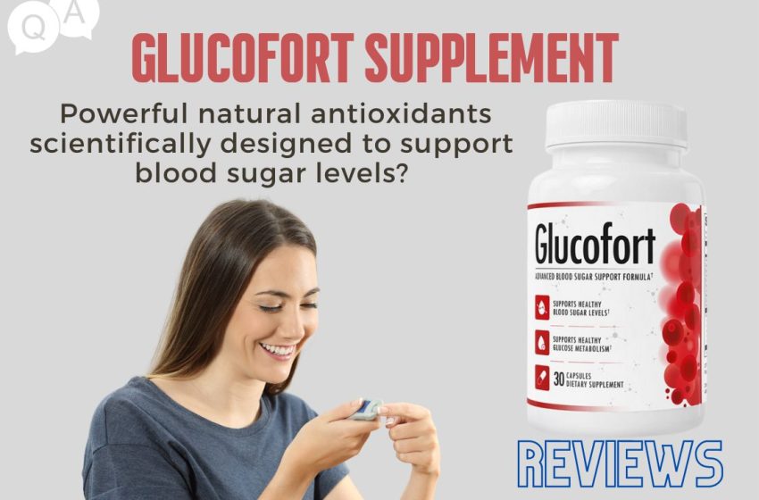  Glucofort Reviews 2022: Does it Really Work?