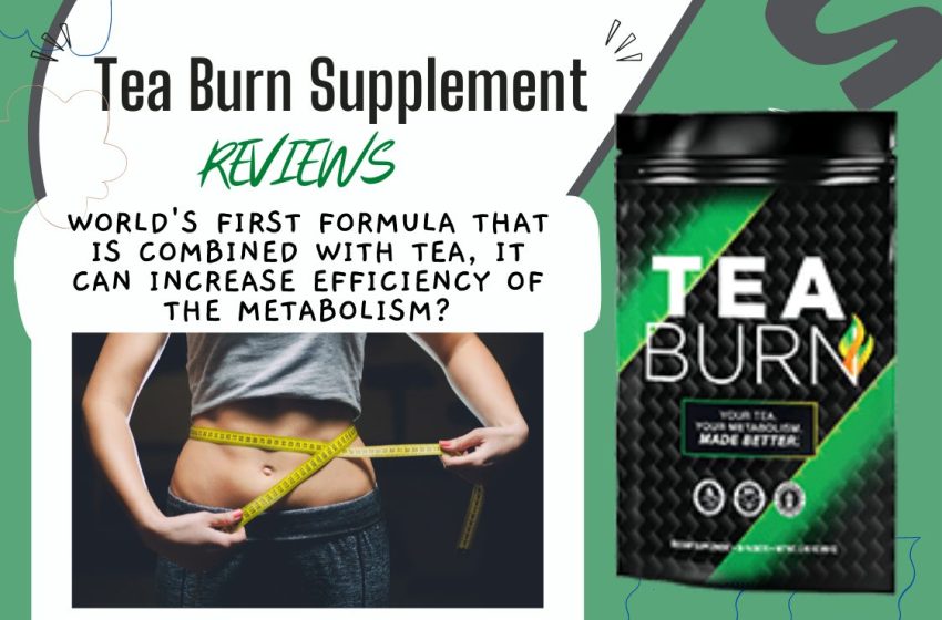  Tea Burn Reviews 2023: Does it Really Work?