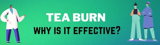 tea burn reviews