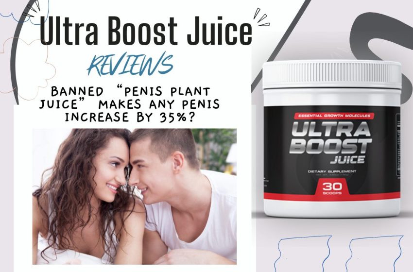  Ultra Boost Juice Reviews 2023: Does it Really Work?