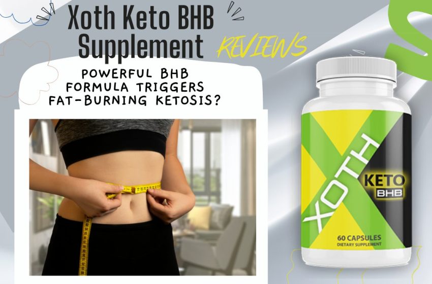  Xoth Keto BHB Reviews 2023: Does it Really Work?