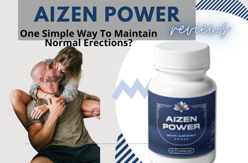  Aizen Power Review 2022: Does it Really Work?