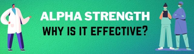 alpha strength reviews