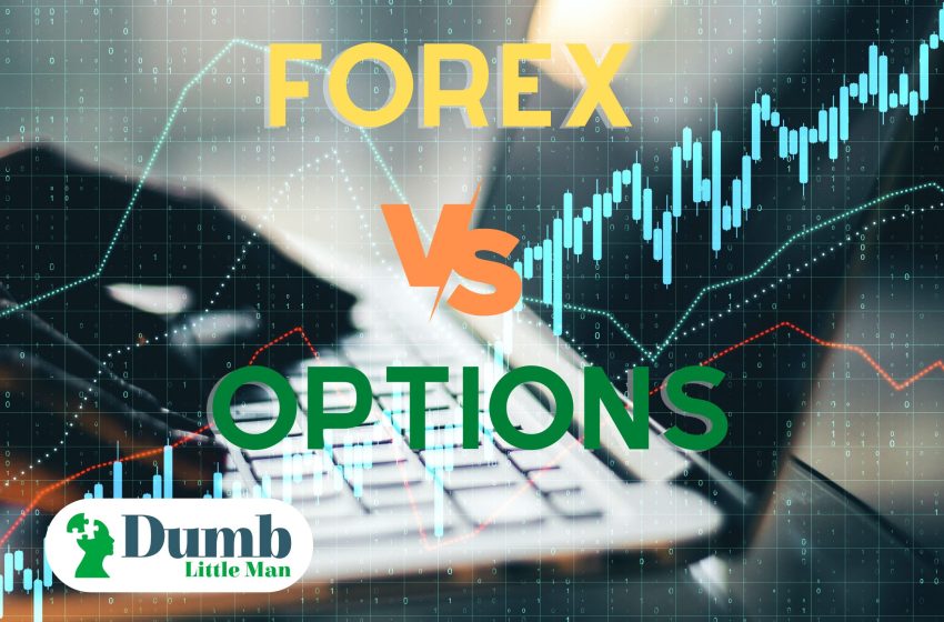  Forex vs Options – See the Difference