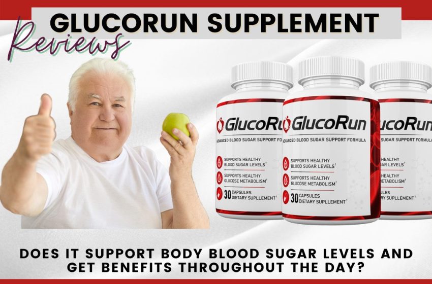  GlucoRun Reviews 2022: Does it Really Work?
