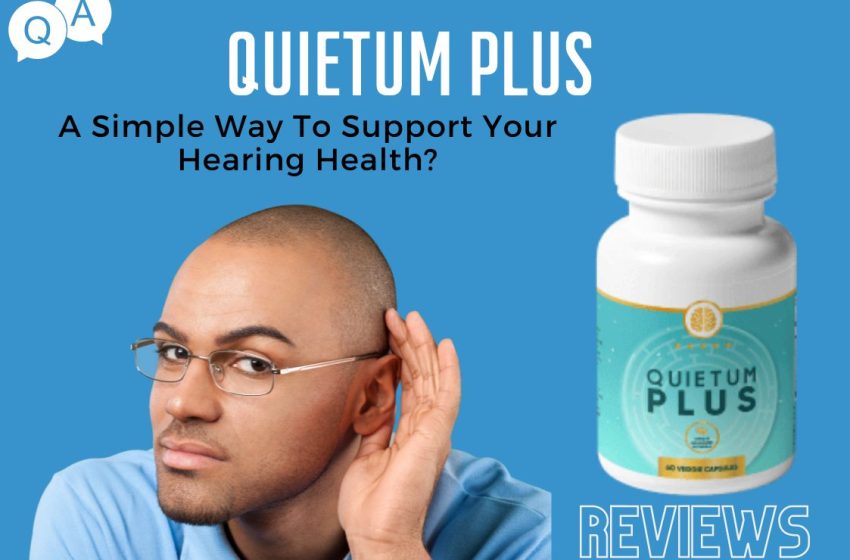 Quietum Plus Reviews 2023: Does it Really Work?