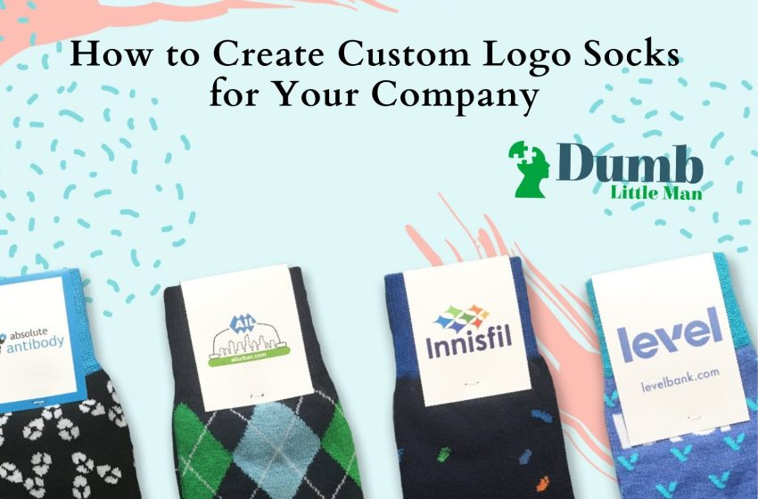 How to Create Custom Logo Socks for Your Company