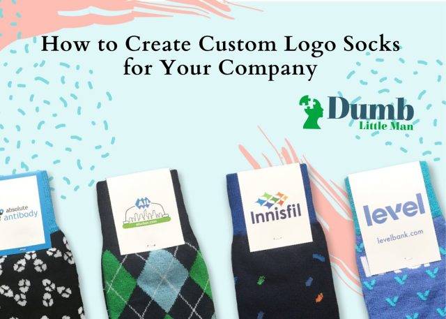 How to Create Custom Logo Socks for Your Company