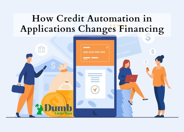 How Credit Automation in Applications Changes Financing