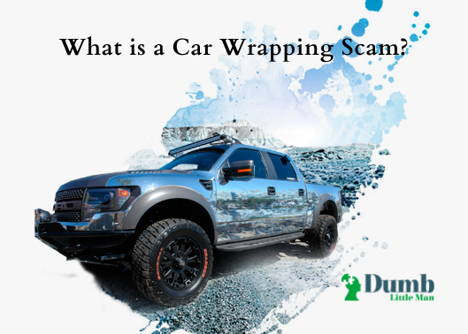What is a Car Wrapping Scam?