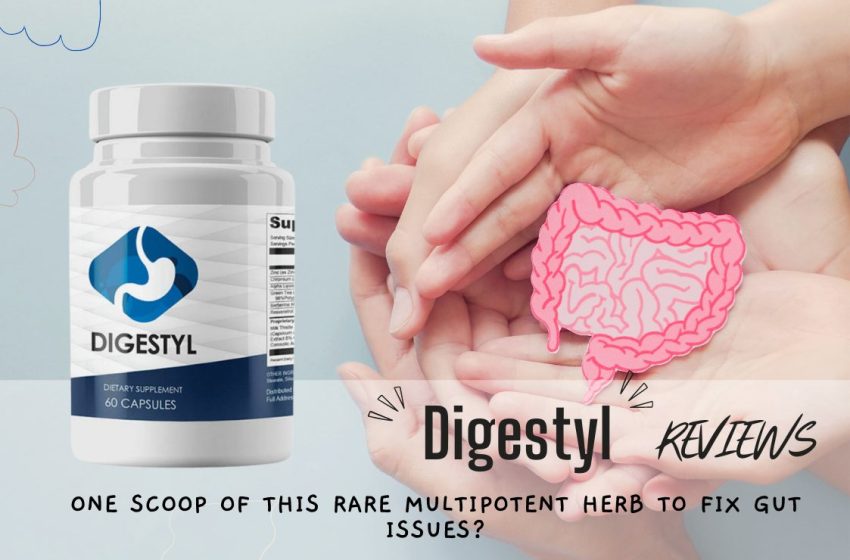  Digestyl Reviews 2022: Does it Really Work?