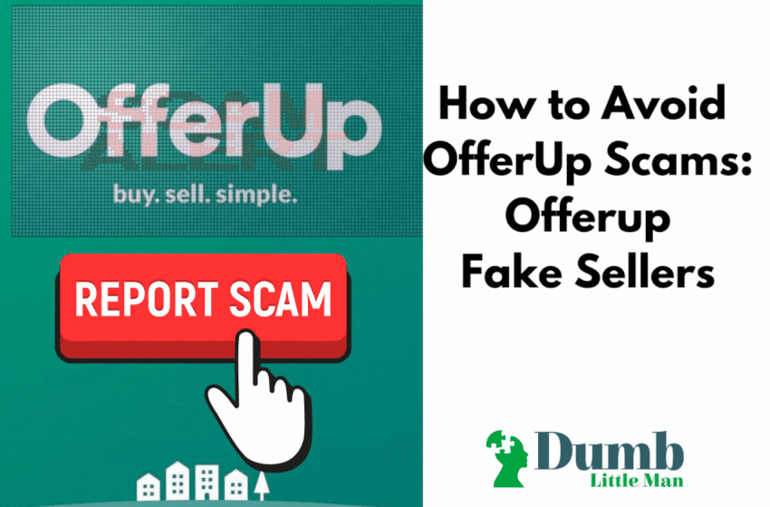  How to Avoid OfferUp Scams: Offerup Fake Sellers
