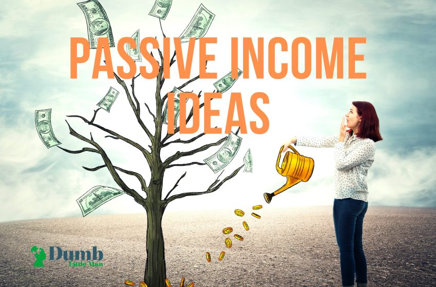  15 Best Passive Income Ideas for Increasing Cash Flow