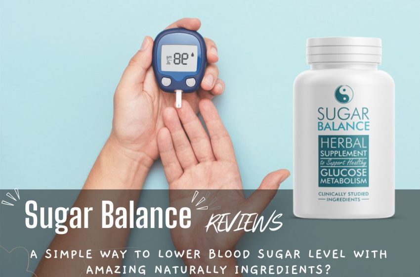  Sugar Balance Review 2023: Does it Really Work?