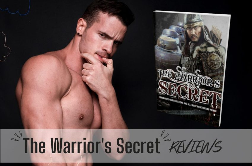  The Warrior’s Secret Reviews 2022: Does it Really Work?