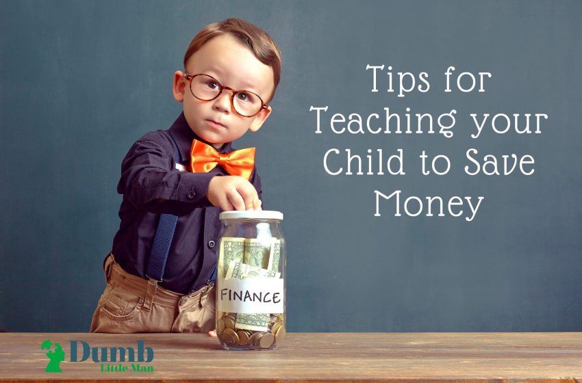  10 Tips for Teaching Your Child to Save Money this 2022
