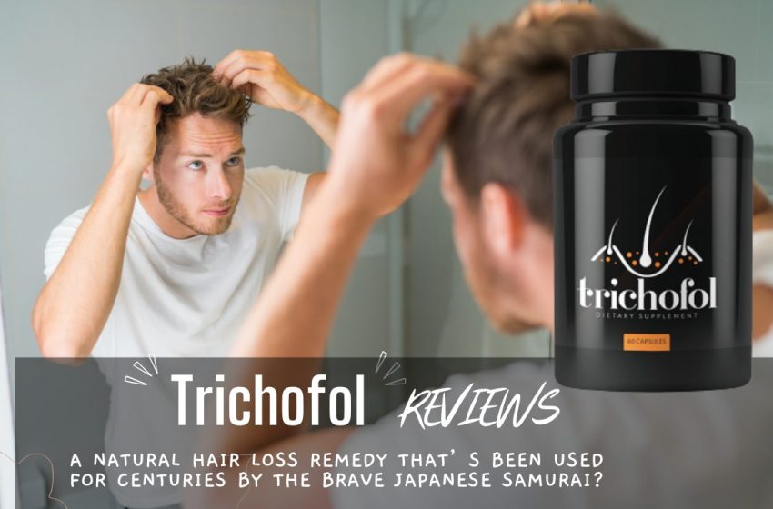  Trichofol Reviews 2022: Does it Really Work?