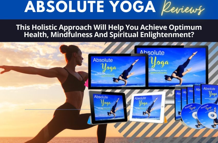  Absolute Yoga Reviews 2023: Does it Really Work?