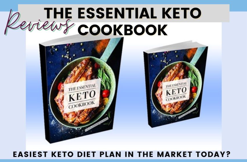  The Essential Keto Cookbook Reviews 2023: Does it Really Work?
