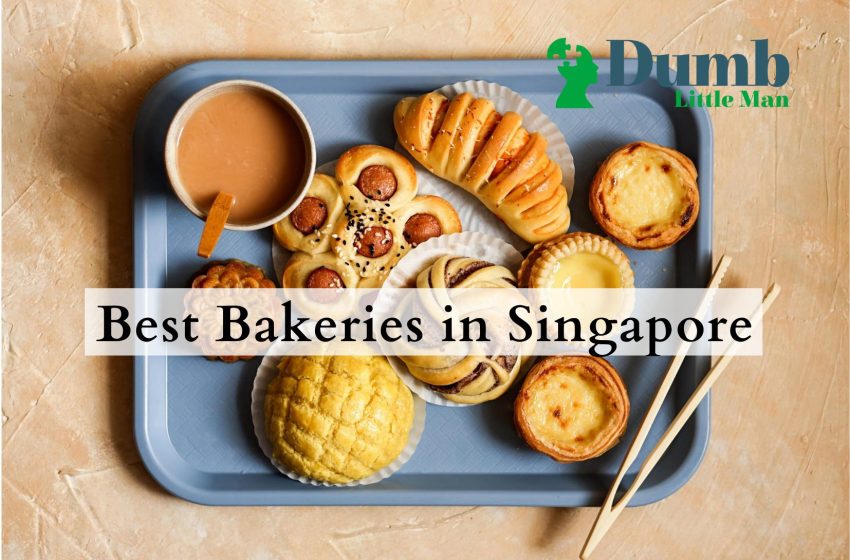  5 Best Bakeries in Singapore 2022