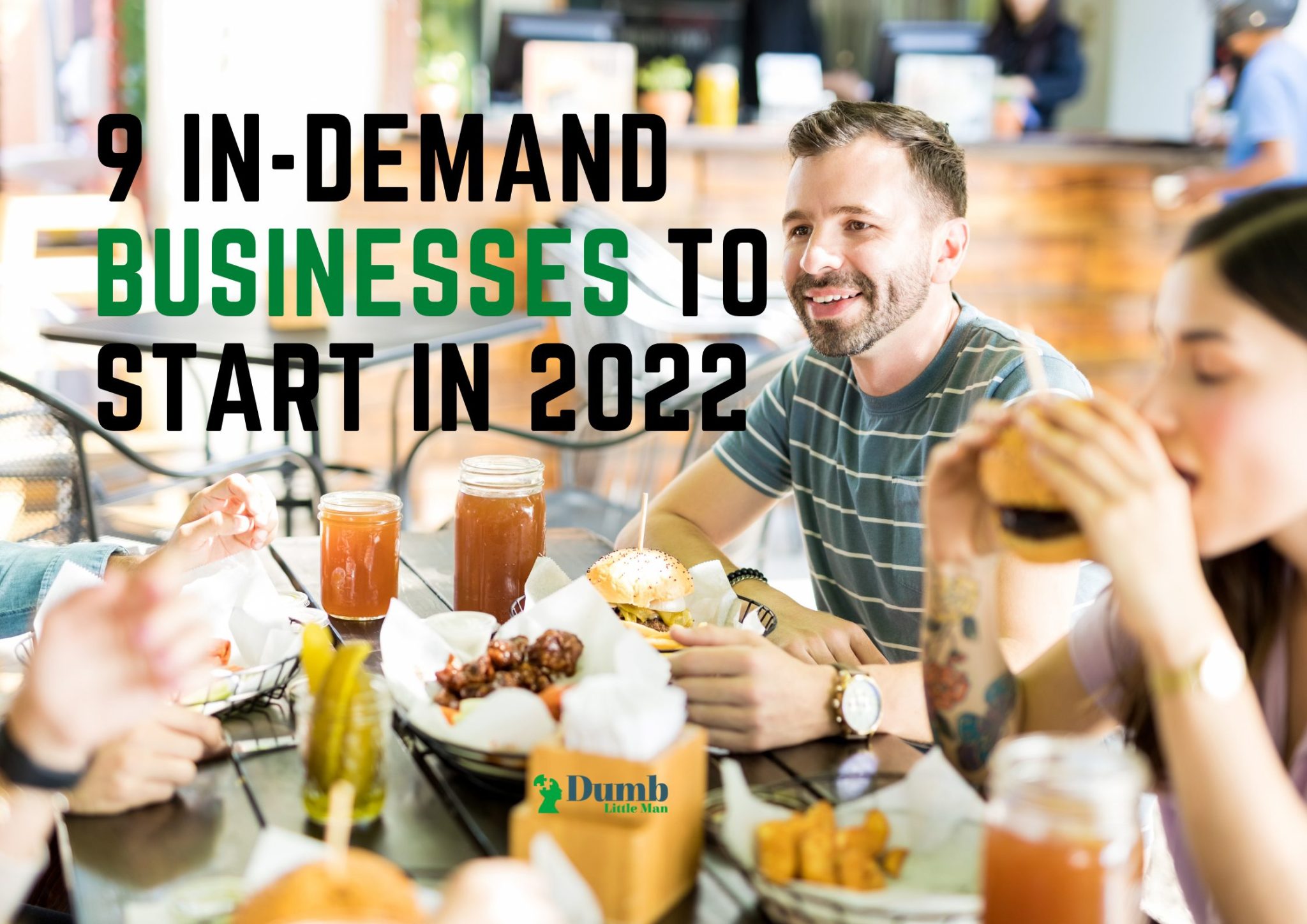 9 InDemand Businesses To Start in 2024 • Dumb Little Man