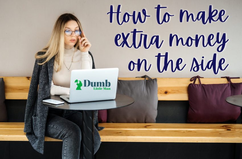  12 Ideas On How To Make Extra Money On The Side