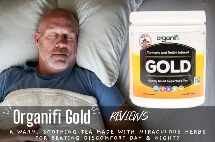  Organifi Gold Reviews 2022: Does it Really Work?