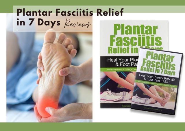 Plantar Fasciitis Relief in 7 Days program reviews