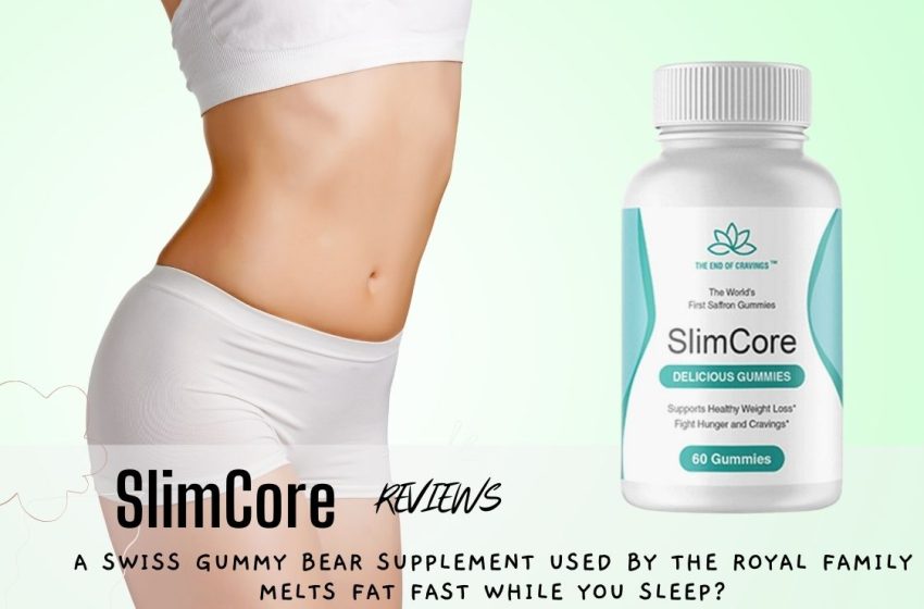  SlimCore Review 2022: Does it Really Work?