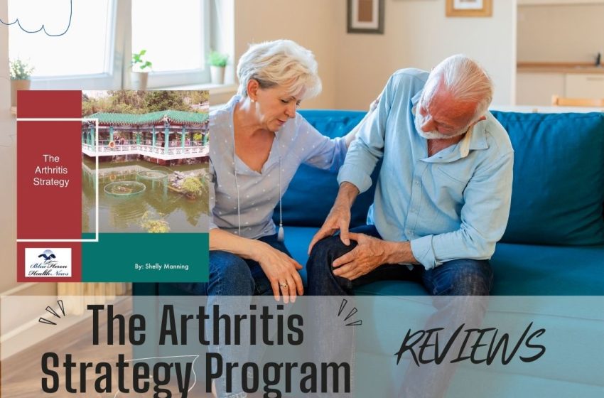  The Arthritis Strategy Reviews 2023: Does it Really Work?