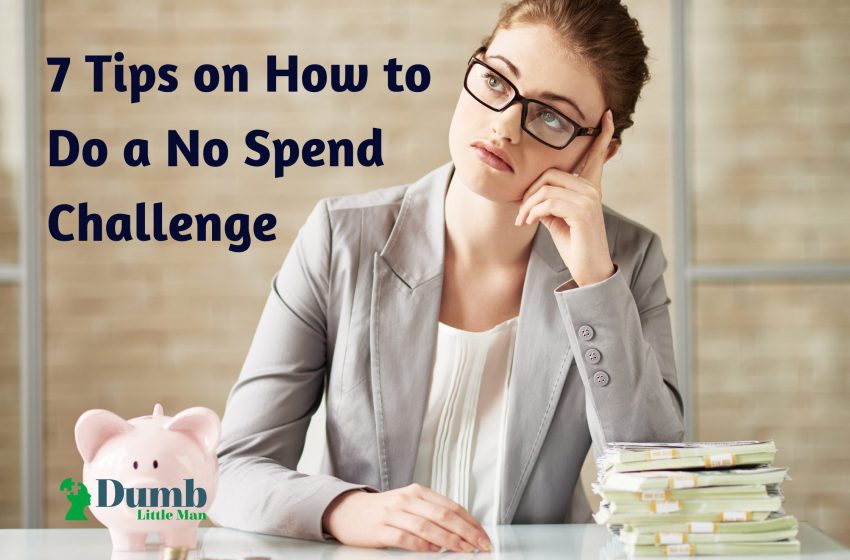  7 Tips On How To Do a No Spend Challenge in 2022