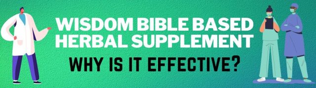 Wisdom Bible Based Herbal Supplement reviews